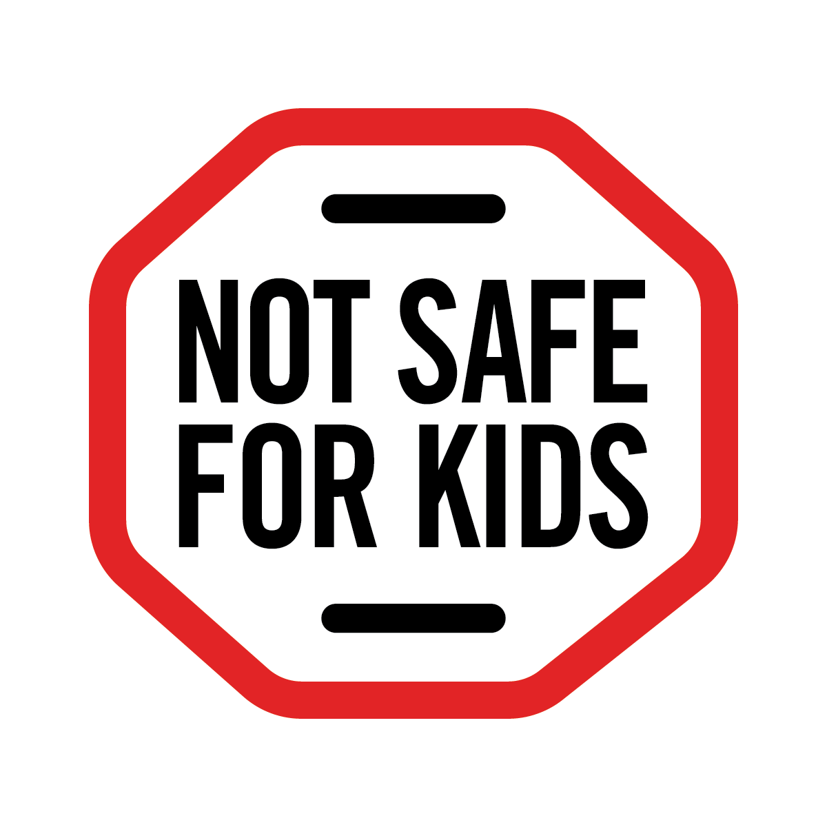 Not Safe for Kids - Optional