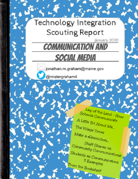 Technology Integration Scouting Report - Communication & Social Media