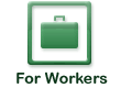 For Workers