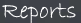 Reports