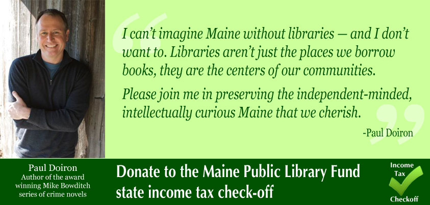 Paul Doiron Supports the Maine Public Library Fund Income Tax Check-off