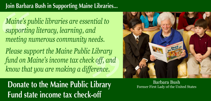 Barbara Bush Endorses Maine Public Library Fund Income Tax Check-off
