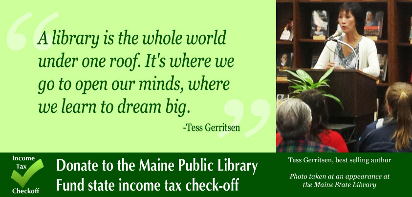Tess Gerritsen Supports the Maine Public Library Fund Income Tax Check-off