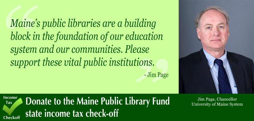 Chancellor Jim Page Endorses Maine Public Library Fund Income Tax Check-off