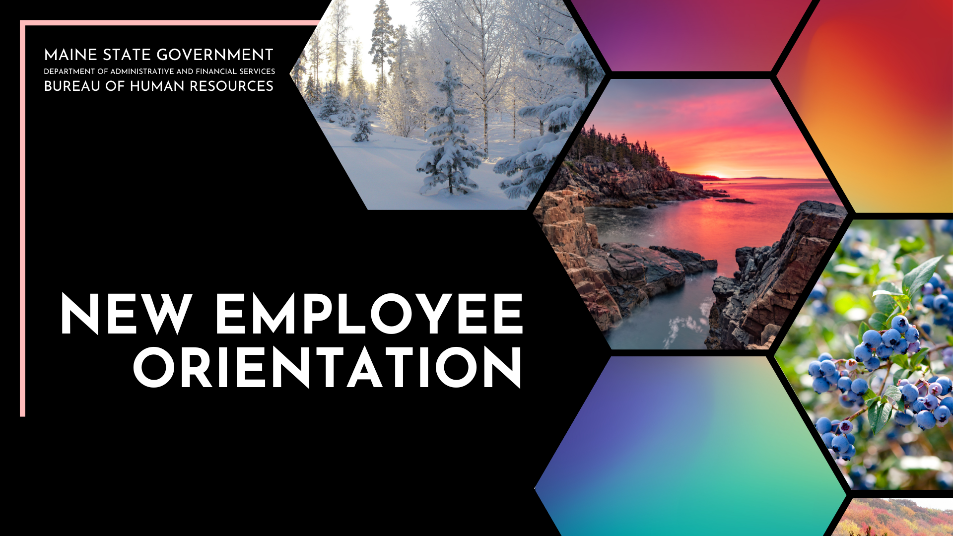 Maine State Government New Employee Orientation