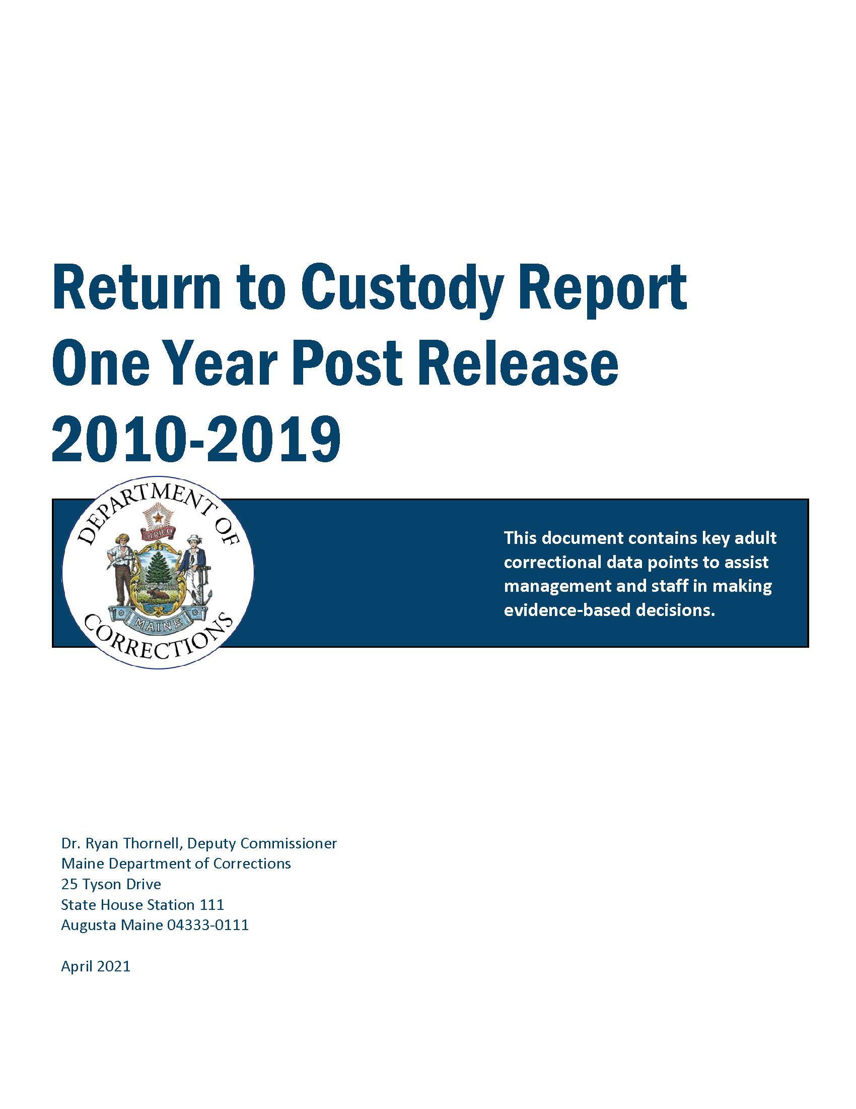 Return to Custody Report One Year Post Release 2010-2019