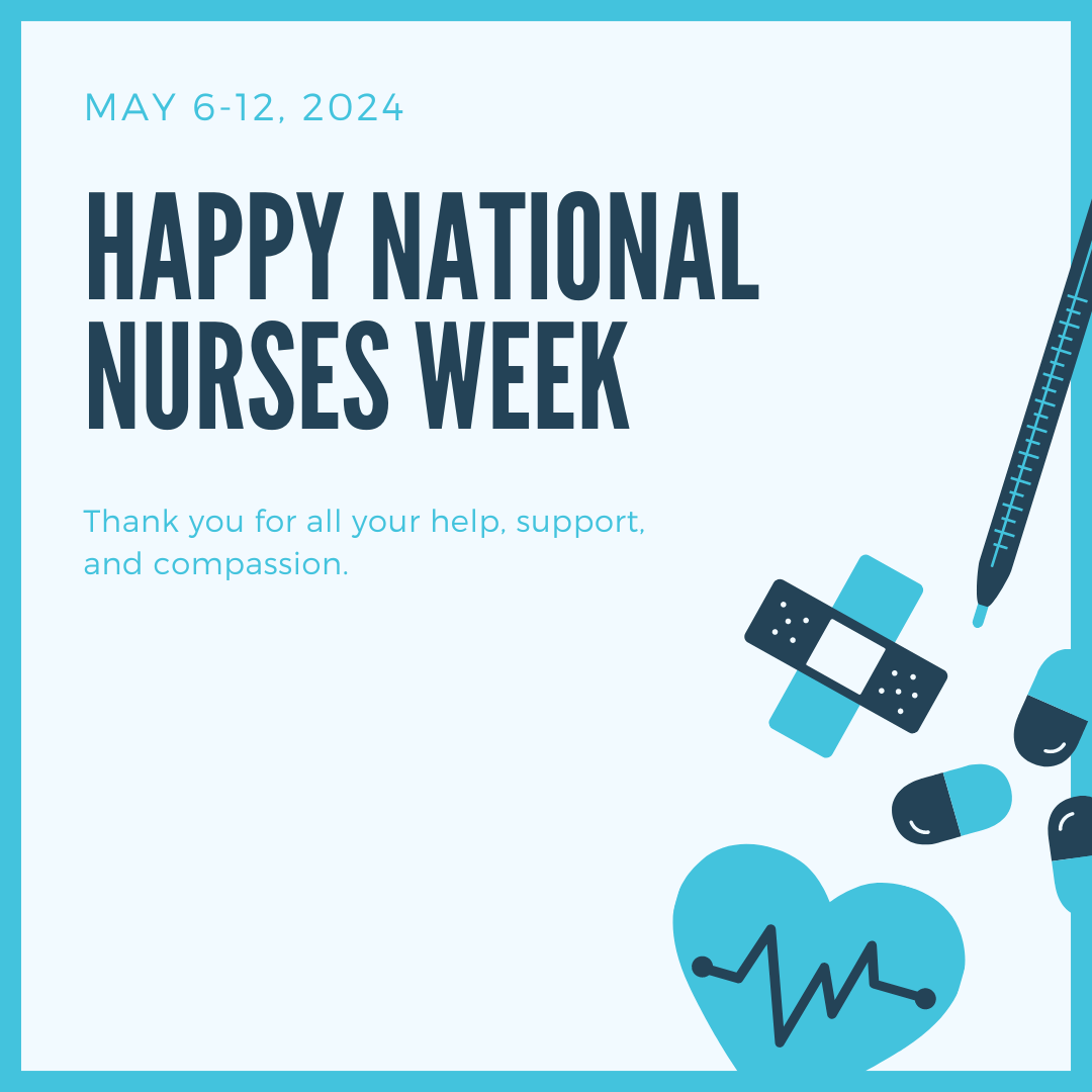 Happy National Nurses Week
