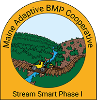 Maine Adaptive BMP Cooperative: Stream Smart Phase I