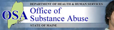 Maine Office of Substance Abuse, Department of Health & Human Services