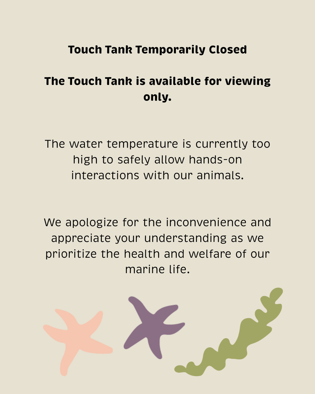 Touch Tank Closed July 29 2026