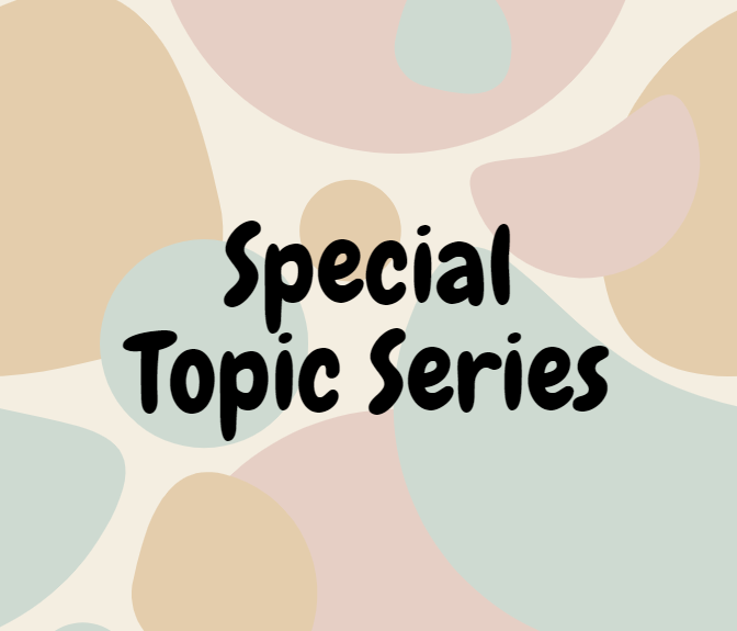 Special Topic Series