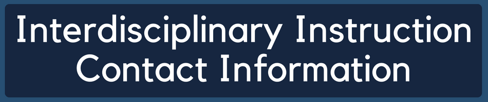 Interdisciplinary Instruction contact information