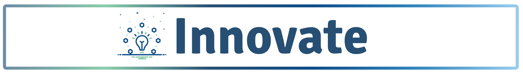 Banner that says innovate