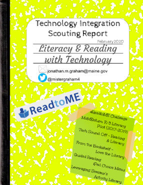 Technology Integration Scouting Report - Literacy & Reading