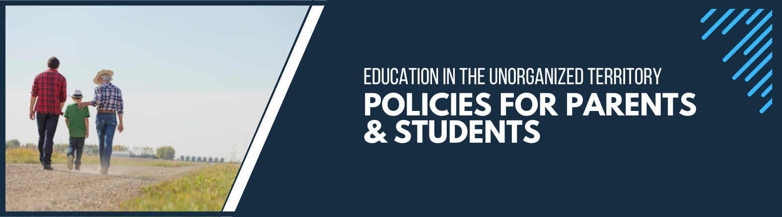 Unorganized Territory Policies for Parents Banner