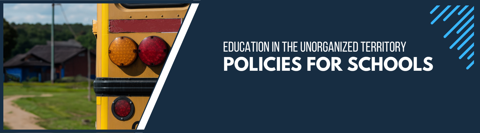 Unorganized Territory Policies for Schools Banner