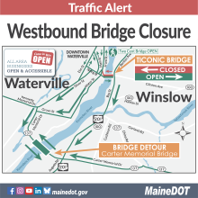 Waterville Ticonic Bridge Westbound Closure