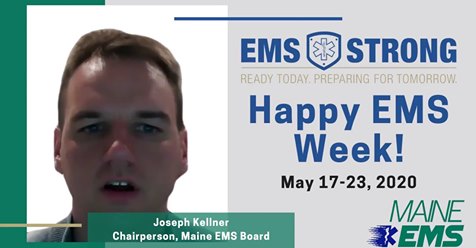 Message from Maine EMS Board Chair Joe Kellner on EMS Week 2020