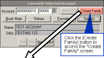 Click the Create Family Button to Access the Create Family Screen