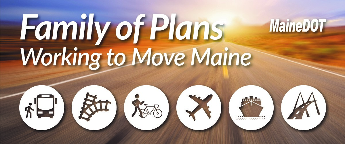 MaineDOT’s Family of Plans