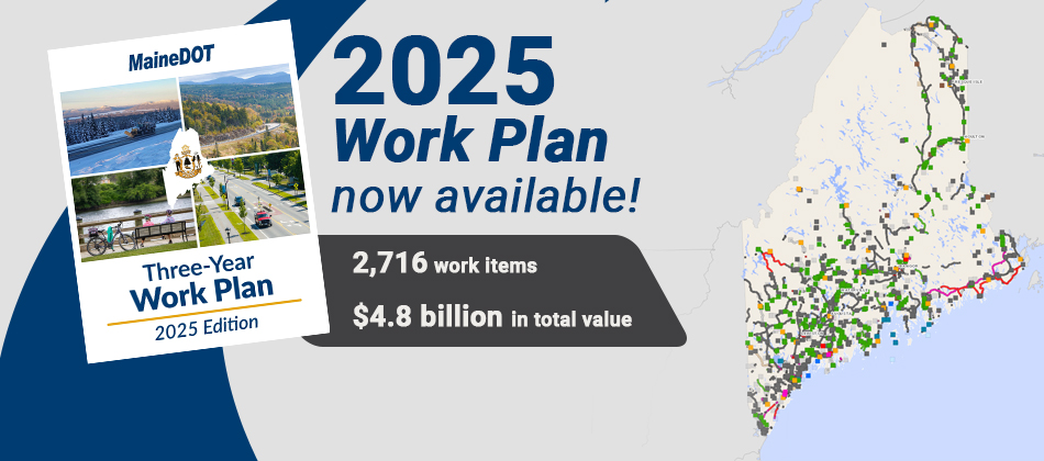2025 MaineDOT Work Plan Story Map