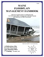 Cover of guide titled "Maine Floodplain Management Handbook" with a picture of a collapsing house.