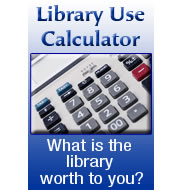 What is your library worth to you? Use the Library Use Calculator