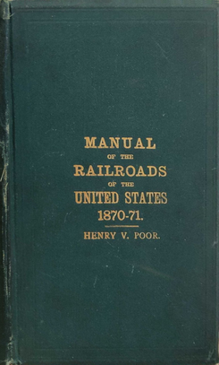 The dark green, hardbound cover of "Manual of the Railroads of the United States 1870-71" by Henry V. Poor, featuring gold lettering.