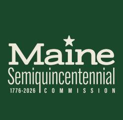 Maine Semiquincentennial Logo